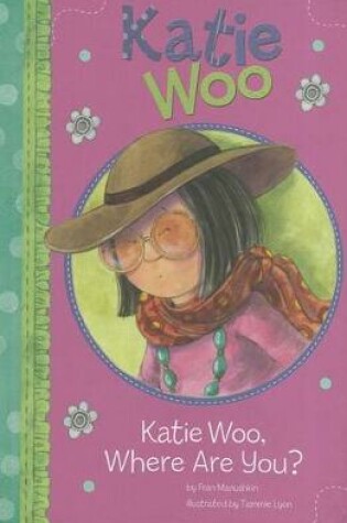 Cover of Katie Woo, Where Are You?