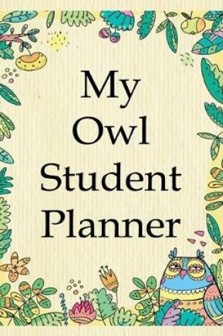 Cover of My Owl Student Planner