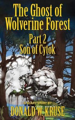 Book cover for The Ghost of Wolverine Forest, Part 2