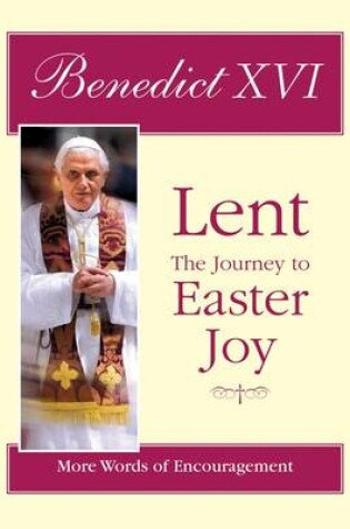 Cover of Lent, the Journey to Easter Joy