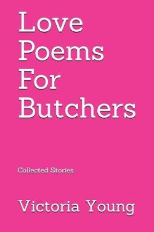 Cover of Love Poems for Butchers