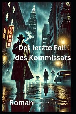 Book cover for Der letzte Fall des Kommissars