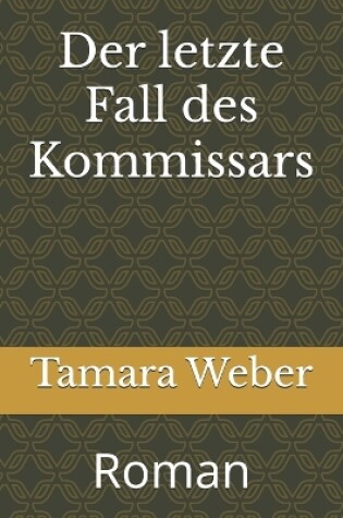 Cover of Der letzte Fall des Kommissars