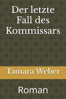 Book cover for Der letzte Fall des Kommissars