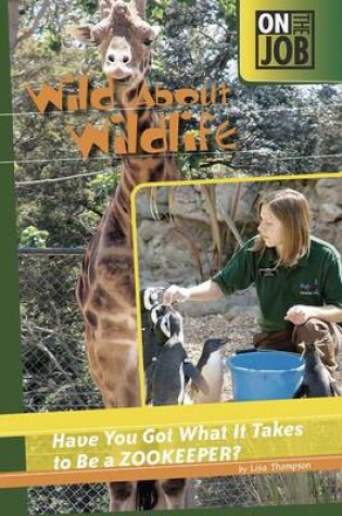 Cover of Wild about Wildlife