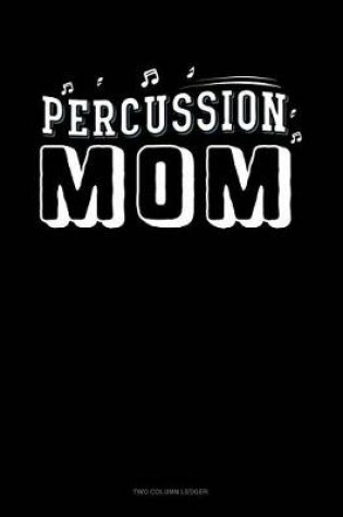 Cover of Percussion Mom