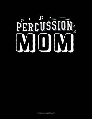 Book cover for Percussion Mom