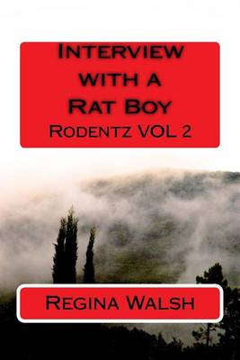 Book cover for Interview with a Rat Boy