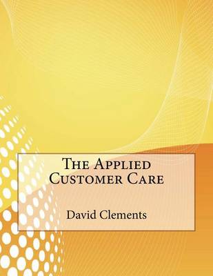 Book cover for The Applied Customer Care