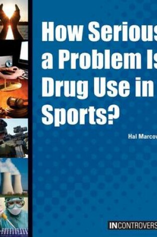 Cover of How Serious a Problem Is Drug Use in Sports?