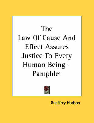 Book cover for The Law of Cause and Effect Assures Justice to Every Human Being - Pamphlet