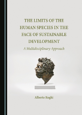 Cover of The Limits of the Human Species in the Face of Sustainable Development