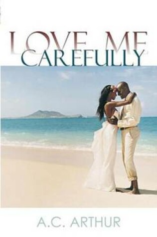 Cover of Love Me Carefully