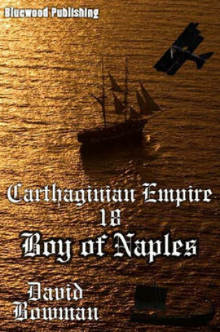 Cover of Carthaginian Empire - Episode 18 Bay of Naples