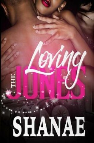 Cover of Loving the Jones