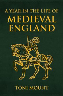 Book cover for A Year in the Life of Medieval England