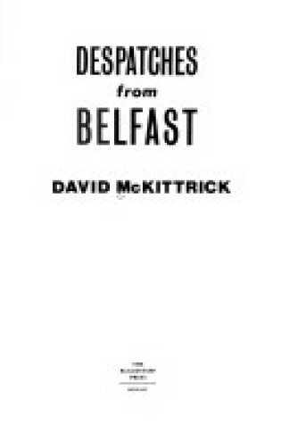 Cover of Despatches from Belfast