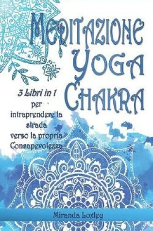 Cover of Meditazione Yoga Chakra Per Principianti