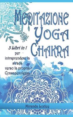 Cover of Meditazione Yoga Chakra Per Principianti