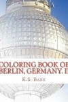 Book cover for Coloring Book of Berlin, Germany. II