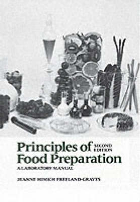 Book cover for Principles of Food Preparation, Laboratory Manual