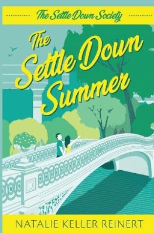 Cover of The Settle Down Summer (The Settle Down Society