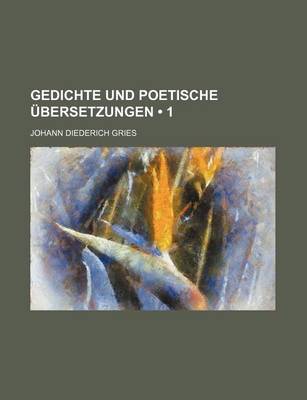 Book cover for Gedichte Und Poetische Ubersetzungen (1)