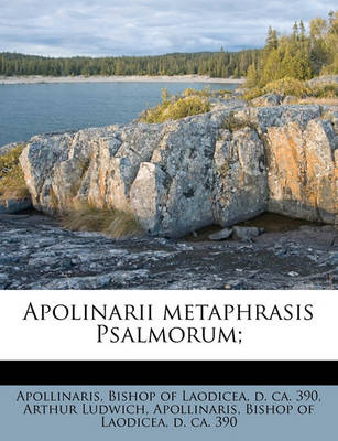 Book cover for Apolinarii Metaphrasis Psalmorum;