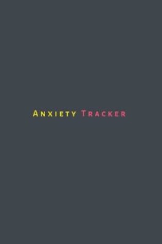 Cover of Anxiety Tracker