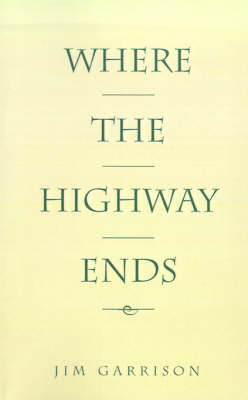 Book cover for Where the Highway Ends