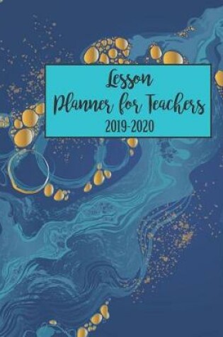 Cover of Lesson Planner for Teachers 2019 - 2020