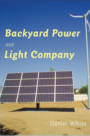 Cover of Backyard Power and Light Company