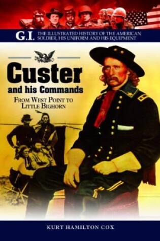 Cover of Custer and His Commands