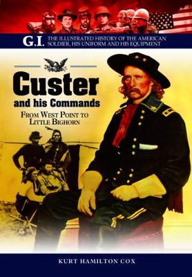 Book cover for Custer and His Commands