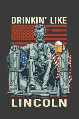 Cover of Drinkin Like Lincoln