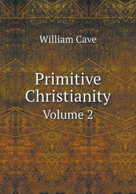 Book cover for Primitive Christianity Volume 2