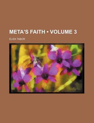 Book cover for Meta's Faith (Volume 3)