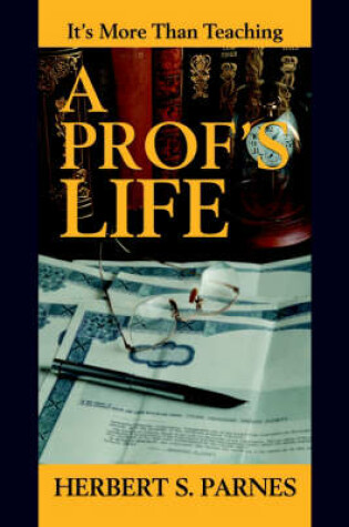 Cover of A Prof's Life