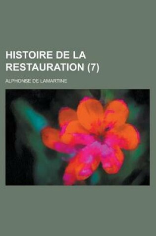 Cover of Histoire de La Restauration (7)