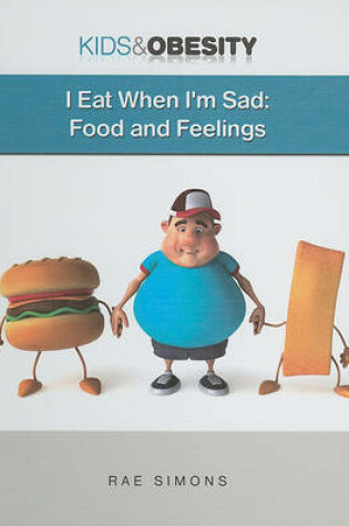 Cover of I Eat When I'm Sad