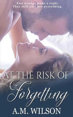 Book cover for At the Risk of Forgetting