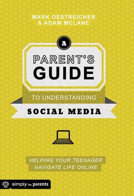 Book cover for A Parent's Guide to Understanding Social Media