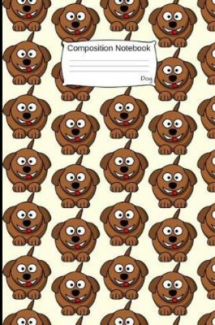 Cover of Dog Composition Notebook