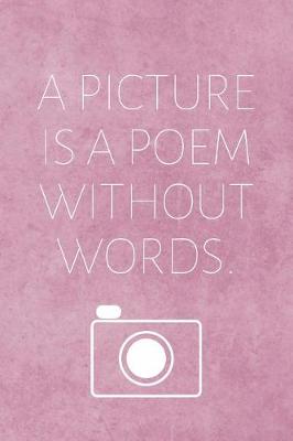 Book cover for A Picture Is A Poem Without Words