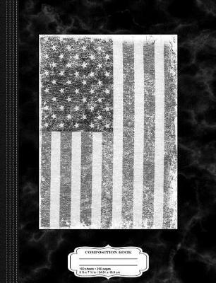 Book cover for Greyed Out Us American Flag Composition Notebook