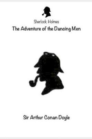 Cover of The Adventure of the Dancing Men