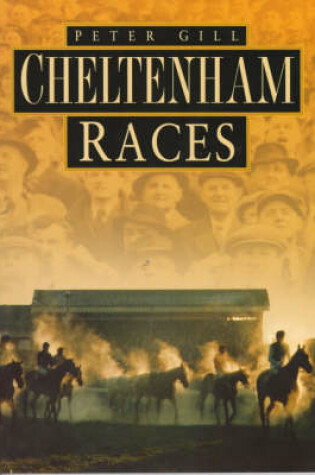 Cover of Cheltenham Races in Old Photographs