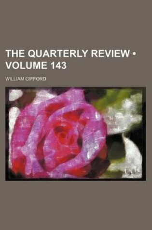 Cover of The Quarterly Review (Volume 143)