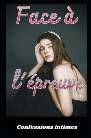 Cover of Face à l'épreuve (vol 15)