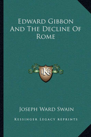 Cover of Edward Gibbon and the Decline of Rome